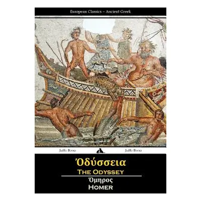 "The Odyssey (Ancient Greek)" - "" ("Homer")