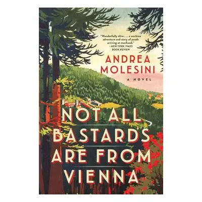 "Not All Bastards Are from Vienna" - "" ("Molesini Andrea")