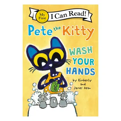 "Pete the Kitty: Wash Your Hands" - "" ("Dean James")