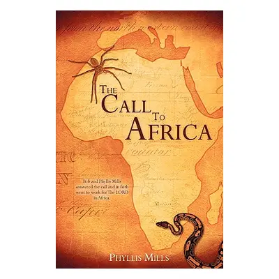 "The Call to Africa" - "" ("Mills Phyllis")