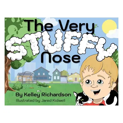 "The Very Stuffy Nose" - "" ("Richardson Kelley")