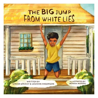 "The Big Jump From White Lies" - "" ("Wright Simion")