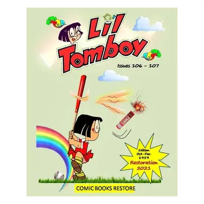 "Li'l Tomboy adventures - humor comic book" - "" ("Restore Comic Books")