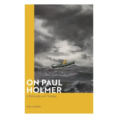 "On Paul Holmer: A Philosophy and Theology" - "" ("Labron Tim")