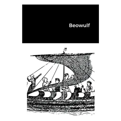 "Beowulf: The Classic Anglo-Saxon Poetic Saga" - "" ("Hall Lesslie")