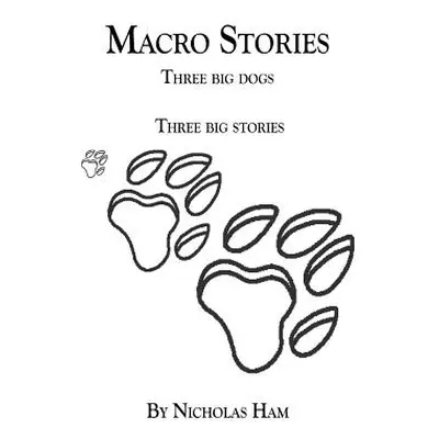 "Macro Stories" - "" ("Ham Nicholas")