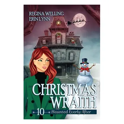 "Christmas Wraith (Large Print): A Ghost Cozy Mystery Series" - "" ("Welling Regina")