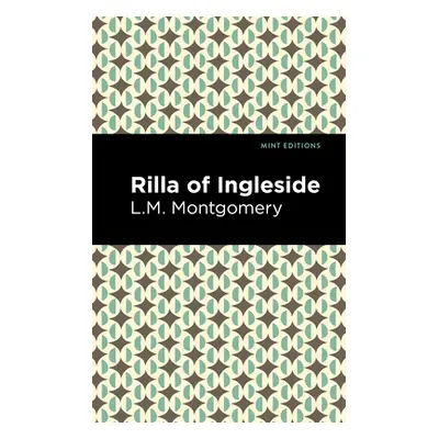 "Rilla of Ingleside" - "" ("Montgomery L. M.")