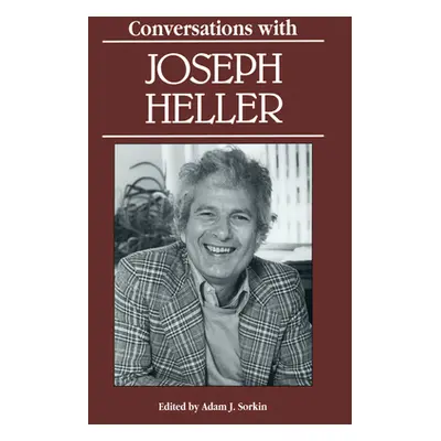 "Conversations with Joseph Heller" - "" ("Heller Joseph L.")