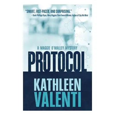 "Protocol" - "" ("Valenti Kathleen")