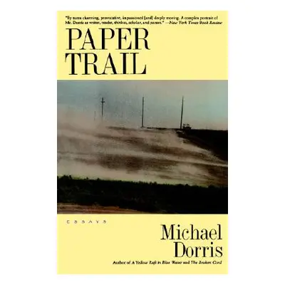 "Paper Trail" - "" ("Dorris Michael")