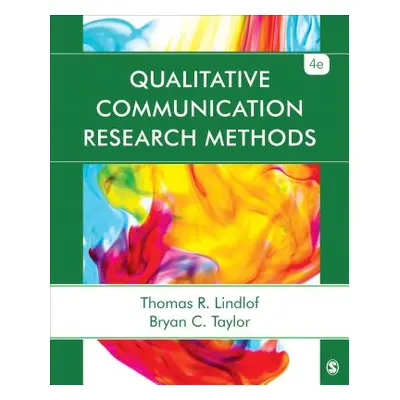 "Qualitative Communication Research Methods" - "" ("Lindlof Thomas R.")