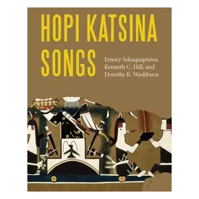 "Hopi Katsina Songs" - "" ("Sekaquaptewa Emory")