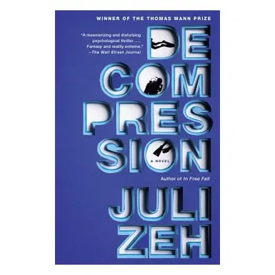 "Decompression" - "" ("Zeh Juli")