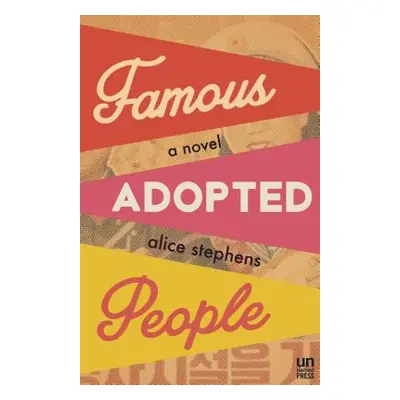 "Famous Adopted People" - "" ("Stephens Alice")