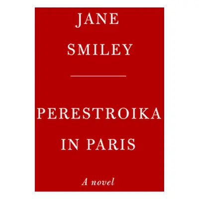 "Perestroika in Paris" - "" ("Smiley Jane")