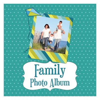 "Family Photo Album" - "" ("Scott Colin")