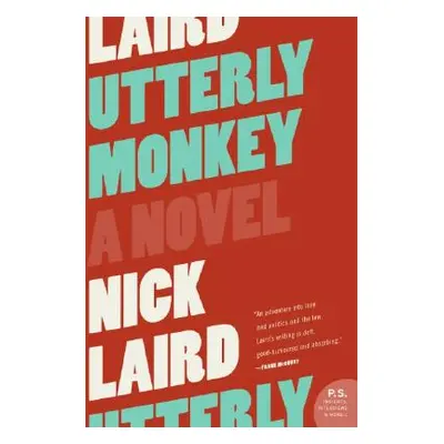 "Utterly Monkey" - "" ("Laird Nick")