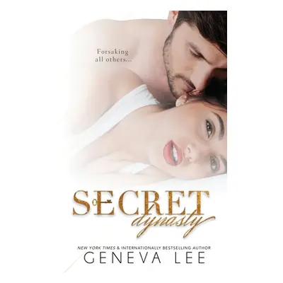 "Secret Dynasty" - "" ("Lee Geneva")