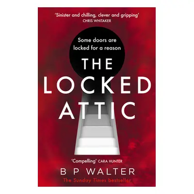 "The Locked Attic" - "" ("Walter B. P.")