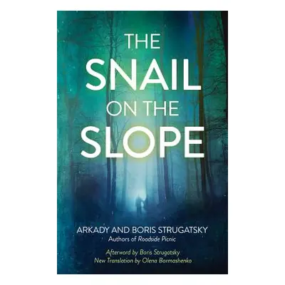 "The Snail on the Slope" - "" ("Strugatsky Arkady")