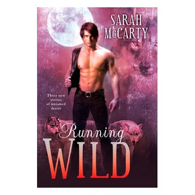 "Running Wild" - "" ("McCarty Sarah")