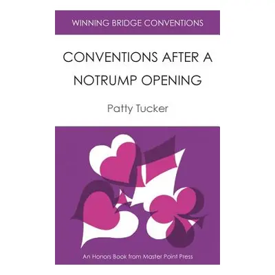 "Winning Bridge Conventions: Conventions After a Notrump Opening" - "" ("Tucker Patty")