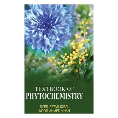 "Textbook of Phytochemistry" - "" ("Iqbal S. a.")