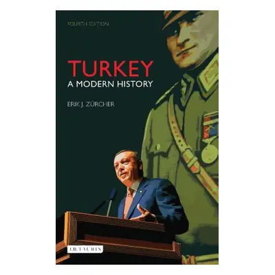 "Turkey: A Modern History" - "" ("Zrcher Erik J.")