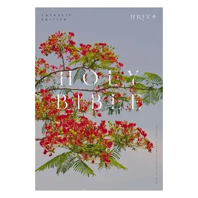 "NRSV Catholic Edition Bible, Royal Poinciana Paperback (Global Cover Series): Holy Bible" - "" 