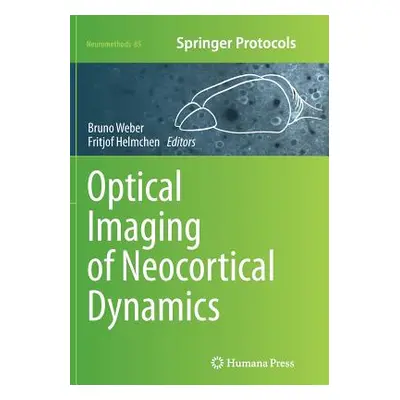 "Optical Imaging of Neocortical Dynamics" - "" ("Weber Bruno")