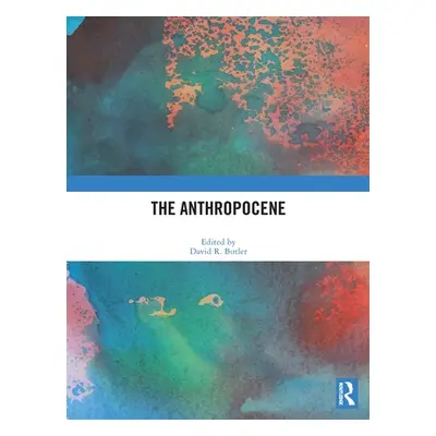 "The Anthropocene" - "" ("Butler David R.")