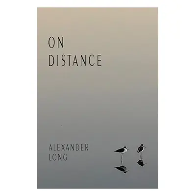 "On Distance" - "" ("Long Alexander")