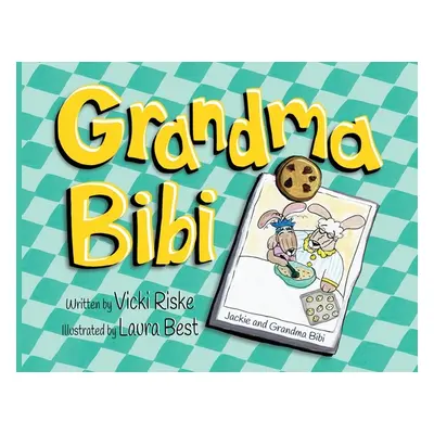 "Grandma Bibi" - "" ("Riske Vicki")