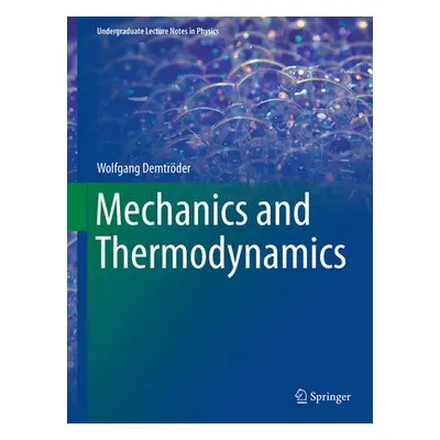 "Mechanics and Thermodynamics" - "" ("Demtrder Wolfgang")