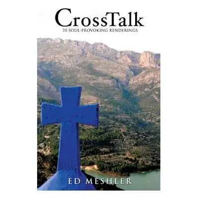 "CrossTalk" - "" ("Meshler Ed")