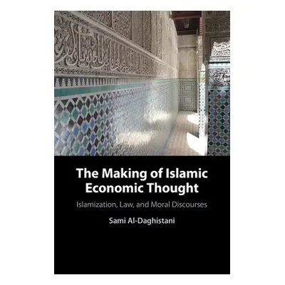 "The Making of Islamic Economic Thought" - "" ("Al-Daghistani Sami")