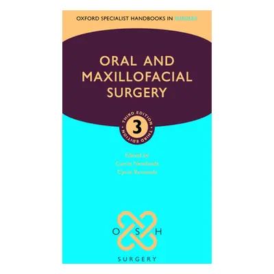 "Oral and Maxillofacial Surgery" - "" ("Newlands Carrie")