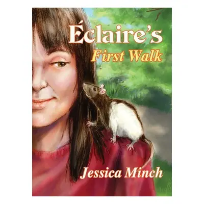 "Eclaire's First Walk" - "" ("Minch Jessica")