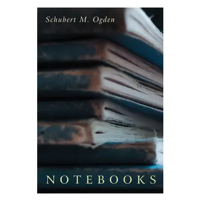 "Notebooks" - "" ("Ogden Schubert M.")