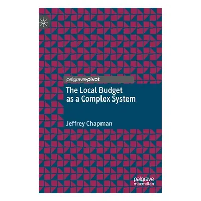 "The Local Budget as a Complex System" - "" ("Chapman Jeffrey")