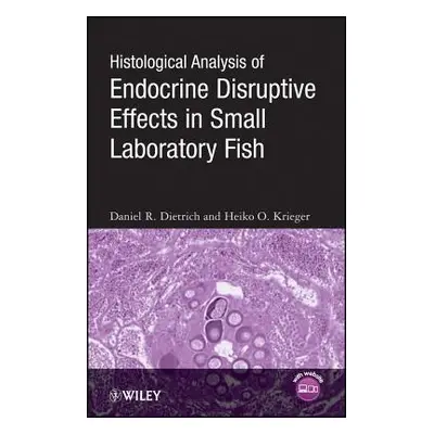 "Histology Endocrine w/website [With CDROM]" - "" ("Dietrich Daniel")