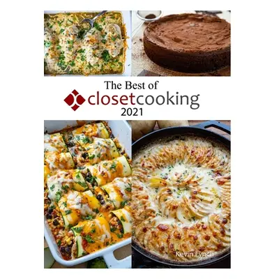 "The Best of Closet Cooking 2021" - "" ("Lynch Kevin")