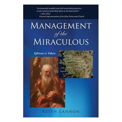 "Management of the Miraculous" - "" ("Lannon Keith")