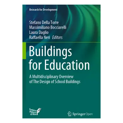 "Buildings for Education: A Multidisciplinary Overview of the Design of School Buildings" - "" (