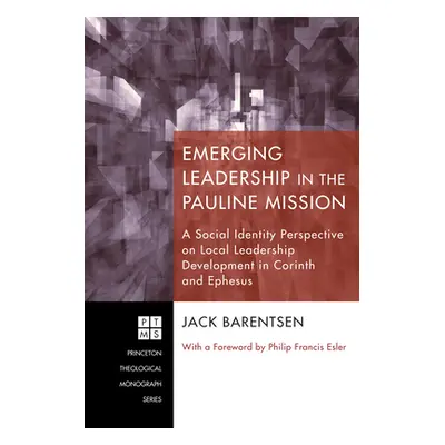 "Emerging Leadership in the Pauline Mission: A Social Identity Perspective on Local Leadership D