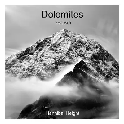 "Dolomites - Volume 1" - "" ("Height Hannibal")