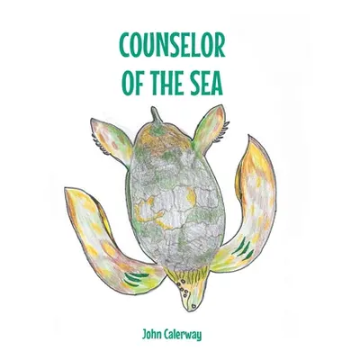 "Counselor of the Sea" - "" ("Calerway John")