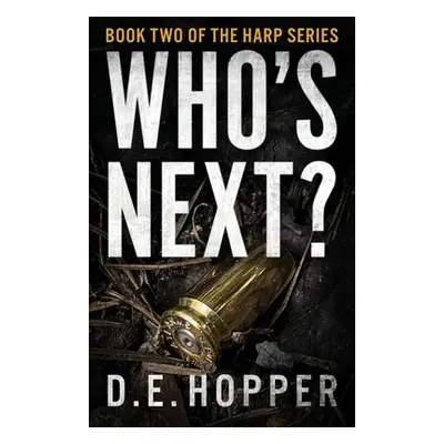 "Who's Next?" - "" ("Hopper D. E.")