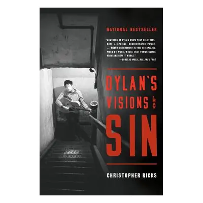 "Dylan's Visions of Sin" - "" ("Ricks Christopher")